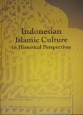 Indonesian Islamic Culture in Historical Perpectives