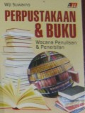 Perpustakaan & Buku
Wacana Penulisan & Penerbitan